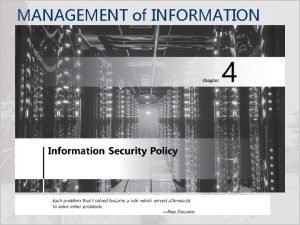 MANAGEMENT of INFORMATION SECURITY Fifth Edition Security Policy