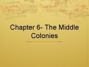 Middle colonies bread basket