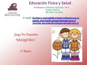 Educacin Fsica y Salud Profesora Brbara Quijada Toro