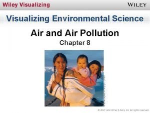 Visualizing Environmental Science Air and Air Pollution Chapter