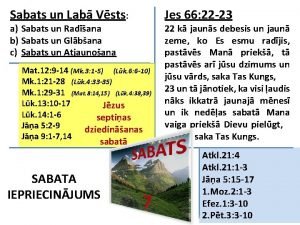 Sabats un Lab Vsts a Sabats un Radana