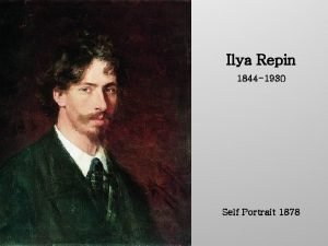Ilya Repin 1844 1930 Self Portrait 1878 Self