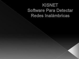 KISNET Software Para Detectar Redes Inalmbricas KISMET Kismet