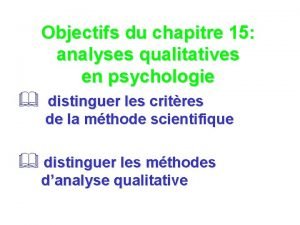 Objectifs du chapitre 15 analyses qualitatives en psychologie