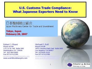 U S Customs Trade Compliance What Japanese Exporters