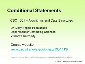 Conditional Statements CSC 1051 Algorithms and Data Structures