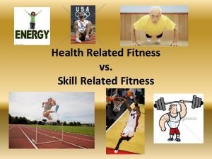 Health-related skill