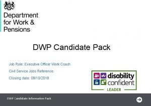 DWP Candidate Pack Job Role Executive Officer Work