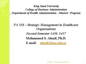 King Saud University College of Business Administration Department