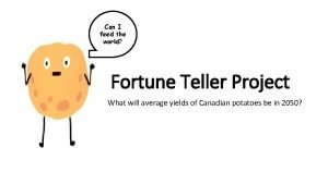 Can I feed the world Fortune Teller Project