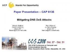 Paper Presentation CAP 6135 Outline Review DNS n
