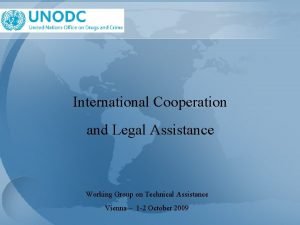 International Cooperation and Legal Assistance Working Group on
