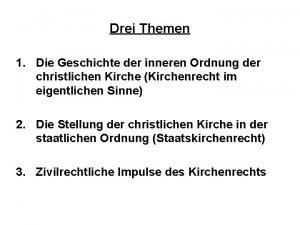 Drei Themen 1 Die Geschichte der inneren Ordnung