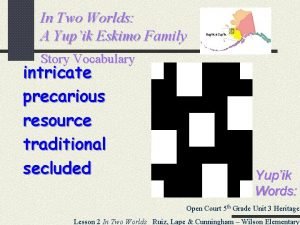 In Two Worlds A Yupik Eskimo Family Story