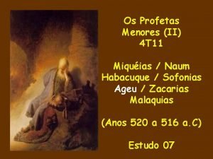 Os Profetas Menores II 4 T 11 Miquias