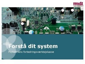 Forst dit system Psykiatriens forbedringsvrktjskasse Det er svrt