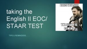 taking the English II EOC STAAR TEST TIPS