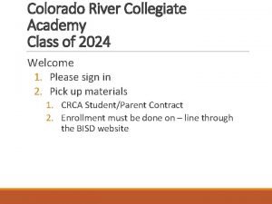 Colorado River Collegiate Academy Class of 2024 Welcome