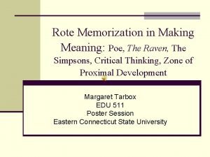 Rote Memorization in Making Meaning Poe The Raven