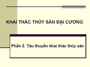 KHAI THC THY SN I CNG Phn 2