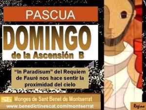 PASCUA In Paradisum del Requiem de Faur nos