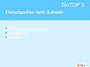 Bio TOP 3 Fleischpartien beim Schwein schrittweiser Aufbau