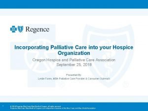 Incorporating Palliative Care into your Hospice Organization Oregon