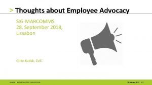 Thoughts about Employee Advocacy SIGMARCOMMS 28 September 2018