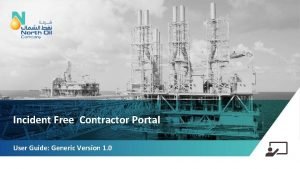 Incident Free Contractor Portal User Guide Generic Version