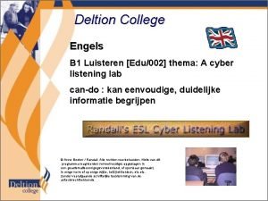 Deltion College Engels B 1 Luisteren Edu002 thema