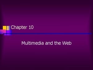 Web based multimedia