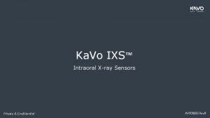 Ka Vo IXS Intraoral Xray Sensors Private Confidential