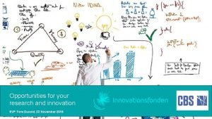 Opportunities for your research and innovation EVP Tore