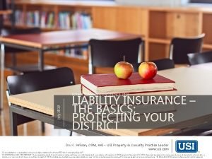 July 2019 FERMA SUMMER CONFERENCE 2019 LIABILITY INSURANCE