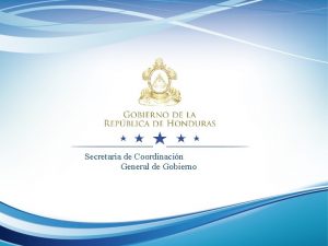 Secretaria de Coordinacin General de Gobierno Direccin Presidencial