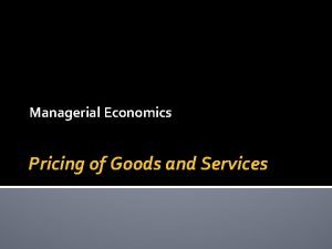 Pricing methods in managerial economics