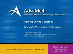 Medical Device Congress Adva Meds Efforts to Promote