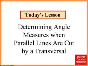Transversal of parallel lines find angle measures
