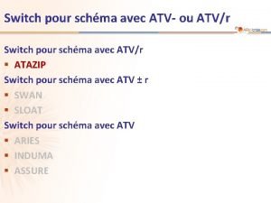 Switch pour schma avec ATV ou ATVr Switch