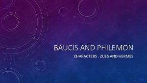 Characterization of baucis and philemon