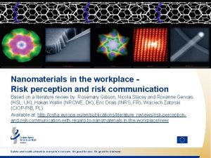 Nanomaterials in the workplace Risk perception and risk