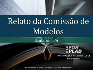 Relato da Comisso de Modelos Santarm PA Poty