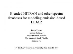 Blended HITRAN and other spectra databases for modeling