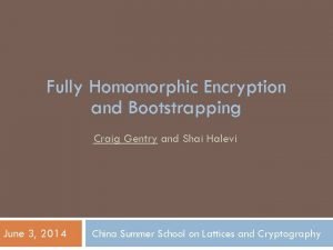 Homomorphic encryption