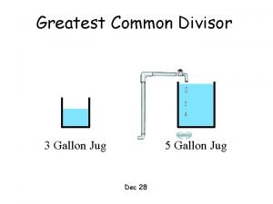 Greatest Common Divisor 3 Gallon Jug 5 Gallon