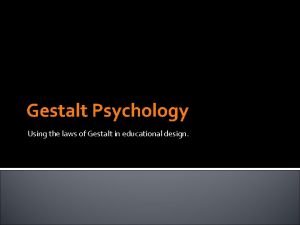 Gestalt psychology laws