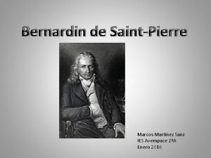 Bernardin de SaintPierre Marcos Martnez Sanz IES Avempace