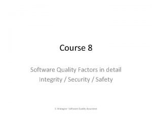 Integrity in software quality