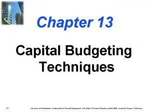 Chapter 13 Capital Budgeting Techniques 13 1 Van