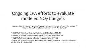 Ongoing EPA efforts to evaluate modeled NOy budgets